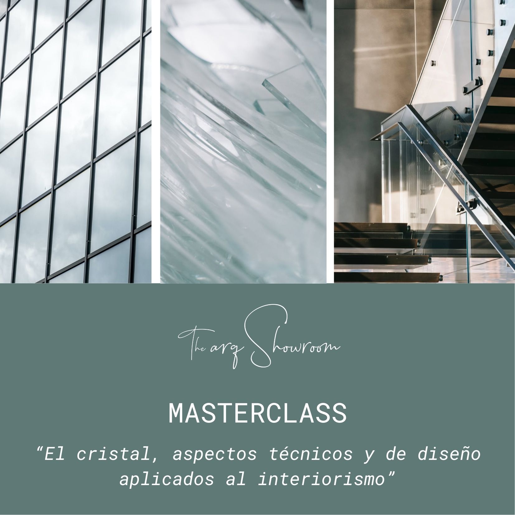 Masterclass – «El cristal, aspectos técnicos y de diseño aplicados al interiorismo»